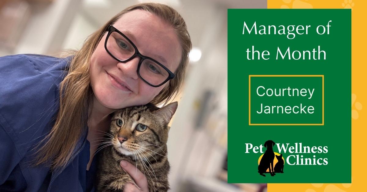 Courtney ~ Manager of the Month